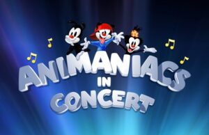 Animaniacs In Concert in Malibu Opens the Door to Childhood Nostalgia and Love