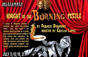 THE KNIGHT OF THE BURNING PESTLE: A Renaissance Comic Romp Far Ahead of Its Time