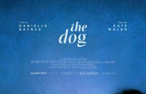 Aussie filmmaker Danielle Baynes shines a bright light on suicide among veterinary professionals in “The Dog”