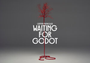 Waiting for Godot at The Geffen Playhouse