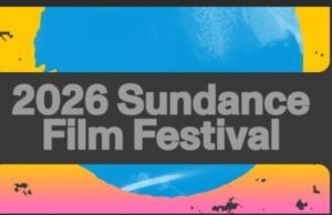 2026 Sundance Film Festival Announces Award Winners