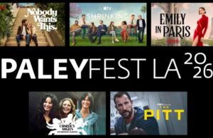 THE PALEY CENTER FOR MEDIA ANNOUNCES ADDITIONAL STARS AND MODERATORS JOINING PALEYFEST LA 2026