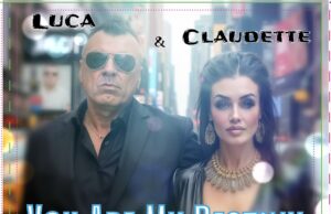 From Dream to Global Hit: Luca & Claudette Lyons Turn “You Are My Destiny” into an Independent Music Success Story