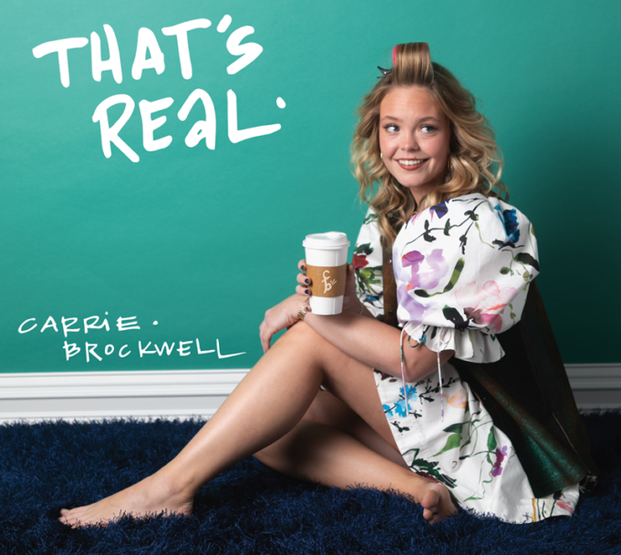 Carrie Brockwell, American Idol Alum and 2025 Josie Awards Country Vocalist, drops her heartfelt new single “That’s Real” on May 1, The Title Track Off of Her Upcoming Record That’s Real, arriving May 29