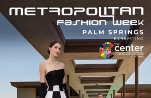 “The Way You Look Tonight” Frank Sinatra Twin Palms Estate to Host Metropolitan Fashion Week, Benefiting The Center