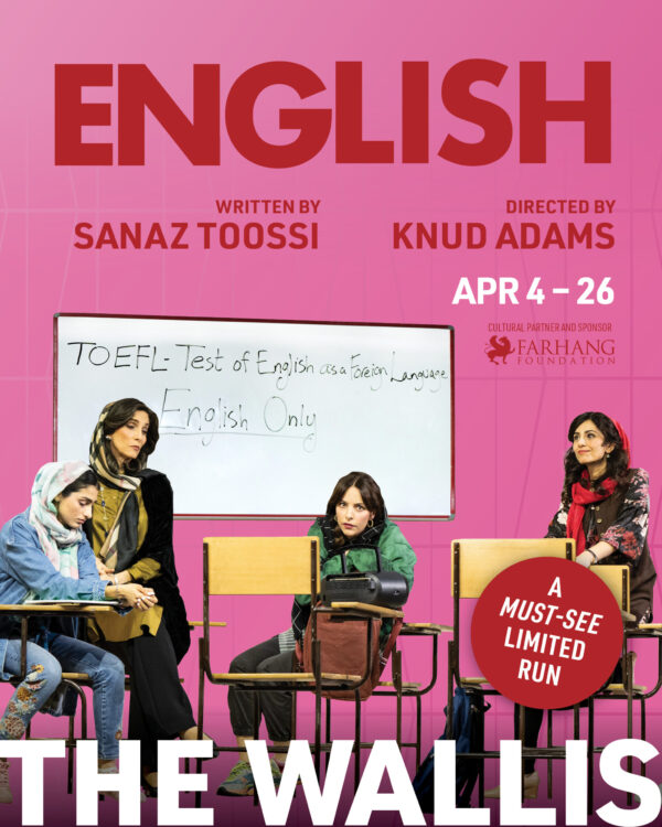 Life Translated: “English” at The Wallis