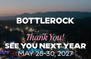 BottleRock Napa Valley 2026 Wraps Another Unforgettable Weekend of Music, Food, Wine, Fashion & Surprises