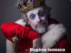 Ionesco’s EXIT THE KING: An Absurdist Tale About an Aged King Fitting for Our Own Time