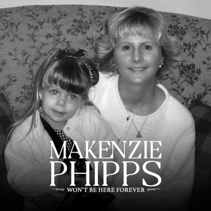 Makenzie Phipps Honors Mothers Everywhere With New Single “Won’t Be Here Forever” — Out Today