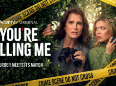 Acorn TV Debuts Original Series You’re Killing Me, Starring and Executive Produced by Brooke Shields, Premiering Monday, May 18