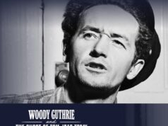 Woody Guthrie Lives on in New Documentary Premiering on PBS So Cal, June 25