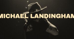 A Conversation with singer/songwriter Michael Landingham