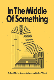 Finding Grace in Uncertainty: In the Middle of Something Explores the Beauty of Life’s In-Between Moments