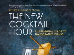 André and Tenaya Darlington Release Expanded Version of “The New Cocktail Hour” The Essential Guide to Handcrafted Drinks