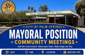 Palm Springs Residents Divided Over the Future of the City’s Mayoral System