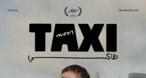 Interview with Writer, Director Meriem Sakrouhi of “Mon Taxi”