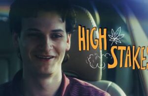 High Stakes: Colin Dowda’s Grounded Stoner Comedy