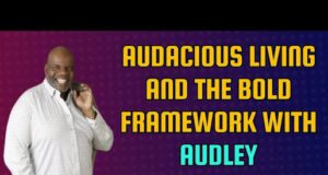 Outlasting adversity: Audley Stephenson’s audacious message of courage, resilience, and hope