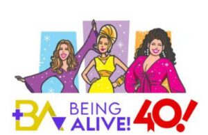 Being Alive at 40: Honoring the Past, Celebrating Life and Continuing the Fight