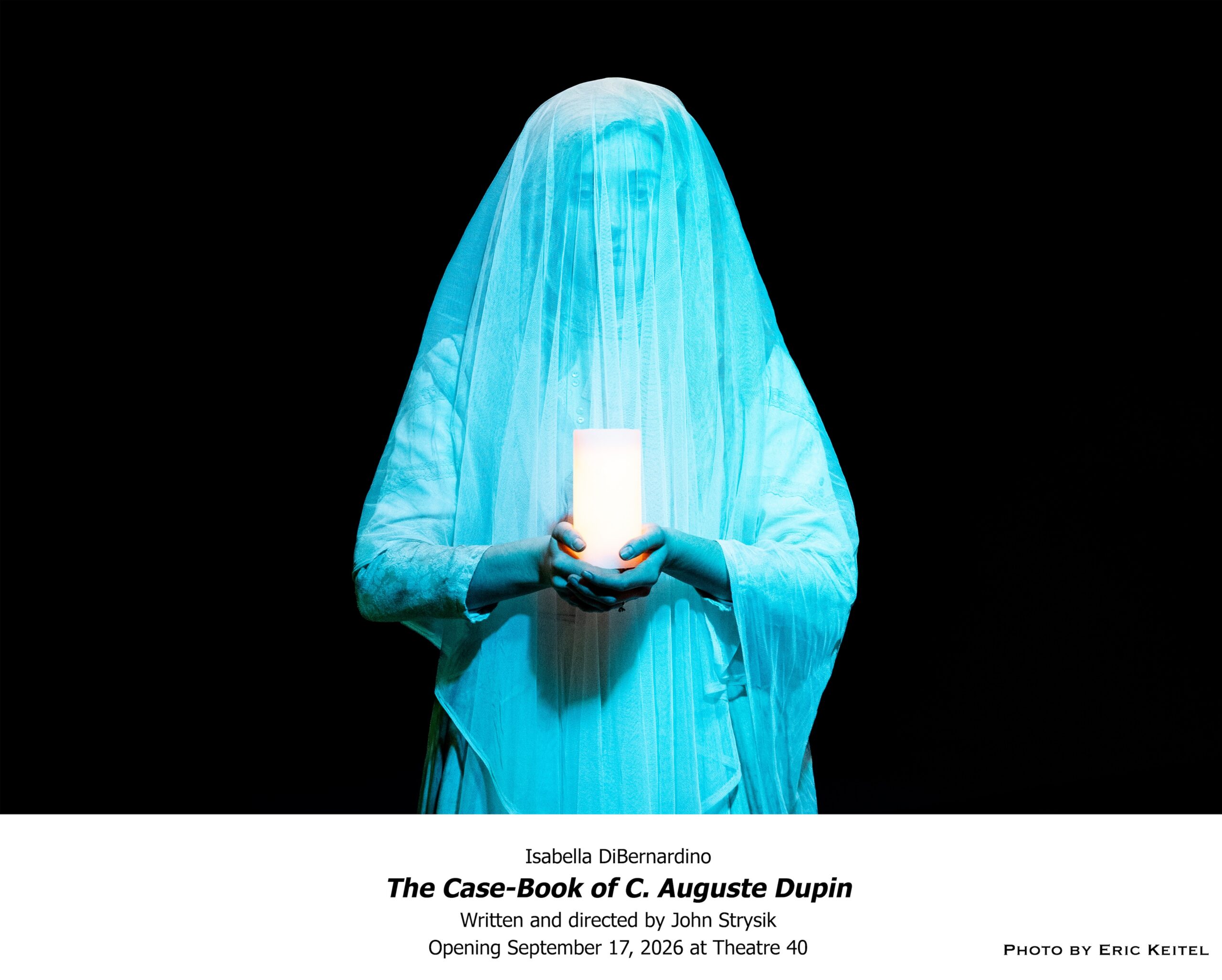 Caption: Isabella DiBernardino appears beneath a veil while holding a glowing light in Theatre 40’s The Case-Book of C. Auguste Dupin. Photo by Eric Keitel.