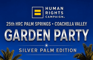 25th Palm Springs Garden Party: Bring People Power to the Silver Palm Edition