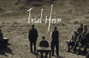 TRIAL OF HEIN: A German Fable of Homelessness, Exile and Return by Kai Stánicke