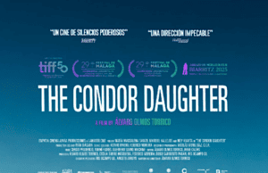 THE CONDOR DAUGHTER: A Young Quechua Village Woman Dealing with the Draw of Modernity in Bolivia