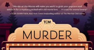 Turner Classic Movies Alicia Malone Discusses Her New Book “Murder at the Movies: A Movie Palace Mystery”