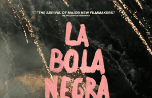 LA BOLA NEGRA: Gay Desire, Suffering and Love Spanning Three Generations of Spanish History