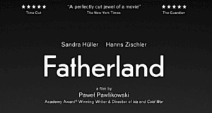 FATHERLAND: Pawlikowski Asks the Value of Thomas Mann’s Trip to a Divided Germany After World War II