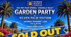 HRC Palm Springs Garden Party Sells Out as Michael Childers and Marc Malkin Prepare to Receive Silver Palm Honors