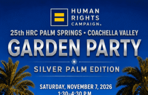 HRC Palm Springs Garden Party Announces Michael Childers and Marc Malkin as Silver Palm Honorees